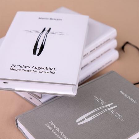 Perfekter Augenblick – Meine Texte für Christina