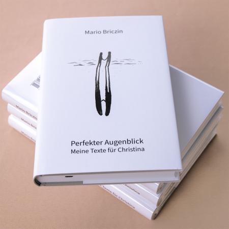 Perfekter Augenblick – Meine Texte für Christina