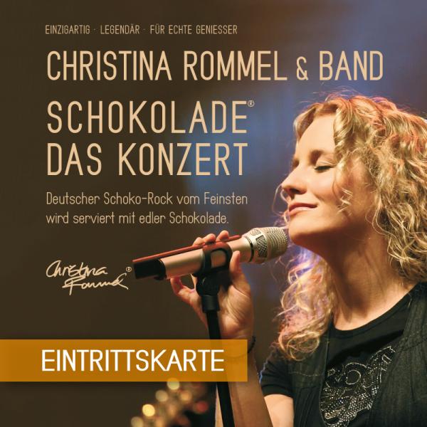 Christina Rommel / Schokolade - das Konzert
