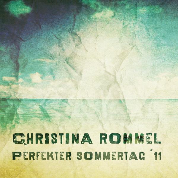 Christina Rommel Perfekter Sommertag 2011