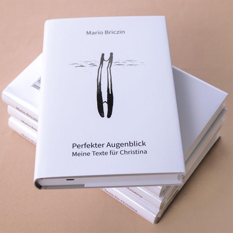 Perfekter Augenblick – Meine Texte für Christina